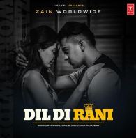 download Dil-Di-Rani Zain Worldwide mp3